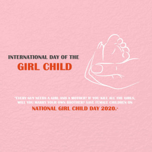 Illustration of hands cradling a baby's foot with text commemorating International Day of the Girl Child.
