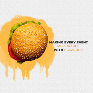 Close-up of a sesame seed burger with orange paint splash and text 'Making Every Event Memorable with Flavours'
