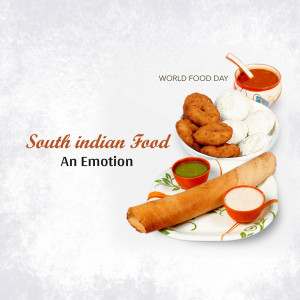 A promotional image for World Food Day featuring South Indian dishes like Idli, Dosa, Vada and Sambar.