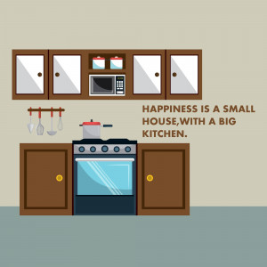 Illustration of a small kitchen with cabinets, stove, and the text 'Happiness is a small house, with a big kitchen'.