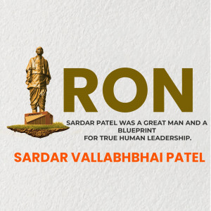 Statue of Sardar Vallabhbhai Patel with text 'RON' and a motivational quote.