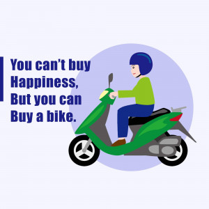 Illustration of a person riding a green scooter with text 'You can't buy Happiness, But you can Buy a bike.'