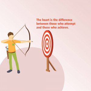 Illustration of a person aiming with a bow and arrow at a target with the text 'The heart is the difference between those who attempt and those who achieve.'