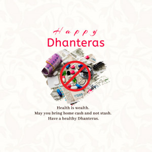 Dhanteras greeting with money, gold, and a 'no' symbol over pills, emphasizing health over wealth.