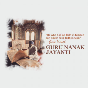 Image depicting Guru Nanak with a quote about faith and Guru Nanak Jayanti text.