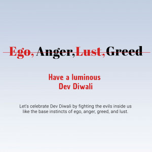 Dev Diwali message about overcoming ego, anger, lust, and greed.