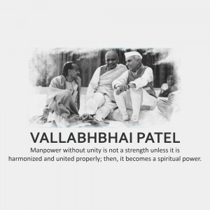 Black and white photograph of Vallabhbhai Patel with Jawaharlal Nehru and a quote about unity.
