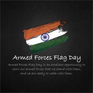 Image of the Indian flag with text commemorating Armed Forces Flag Day