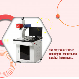 Laser bonding machine for medical instruments