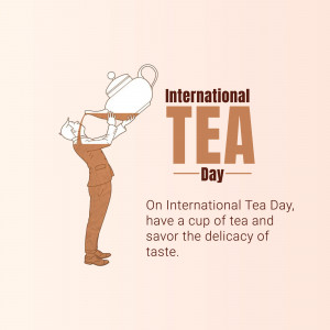 Illustration of a person holding a teapot over their head with text 'International Tea Day'