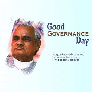 Portrait of Atal Bihari Vajpayee with text 'Good Governance Day' and a quote.