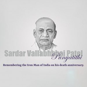 Black and white portrait of Sardar Vallabhbhai Patel with text commemorating his death anniversary.