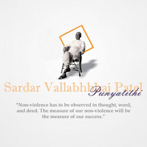 Image of Sardar Vallabhbhai Patel with a quote about non-violence.