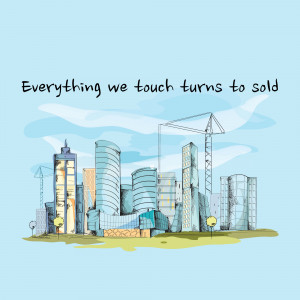Illustration of a cityscape with the text 'Everything we touch turns to sold'