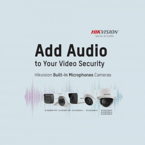 Hikvision security cameras with built-in microphones