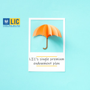 Image of an umbrella on a polaroid with LIC logo and text about single premium endowment plan.
