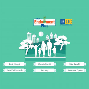 Advertisement for LIC Endowment Plus insurance plan featuring a family and benefits.