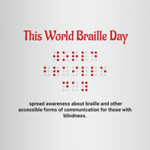 World Braille Day graphic with Braille dots and text
