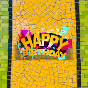 A colorful 'Happy Birthday' message overlaid on a mosaic tile background.