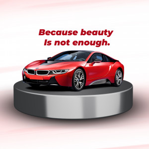 Red BMW i8 sports car on a pedestal with text 'Because beauty is not enough.'