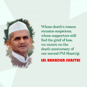 Portrait of Lal Bahadur Shastri with a quote about his death