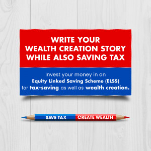 Image promoting Equity Linked Savings Scheme (ELSS) for tax saving and wealth creation.