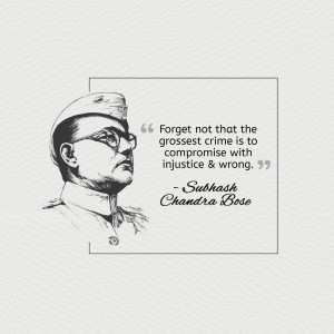 Black and white sketch of Subhash Chandra Bose with a quote about injustice.