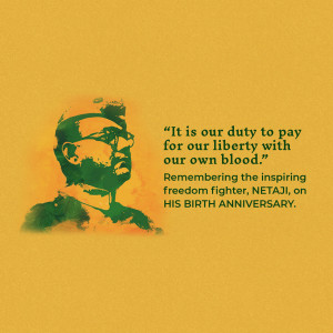Portrait of Netaji Subhas Chandra Bose with a quote on a yellow background
