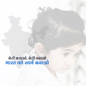 Image of a young girl with the 'Beti Bachao, Beti Padhao' slogan and a silhouette of India in the background.