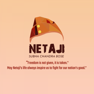 Image featuring a stylized illustration of Netaji Subhas Chandra Bose's cap with his name and a motivational quote.