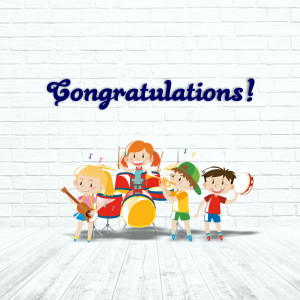 Illustration of children playing musical instruments with the word 'Congratulations!' above them.