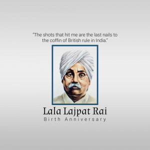 Portrait of Lala Lajpat Rai with a quote and birth anniversary text
