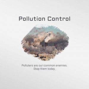 Image depicting pollution from factory smokestacks with a call to action for pollution control.