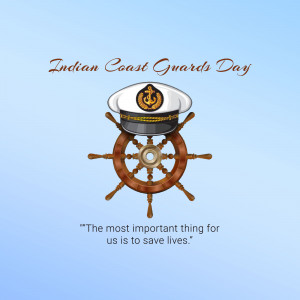 Image depicting a Coast Guard cap and ship's wheel with text 'Indian Coast Guards Day' and a quote.
