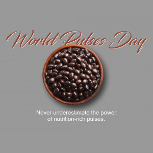 A bowl of brown pulses with the text 'World Pulses Day' and 'Never underestimate the power of nutrition-rich pulses'.