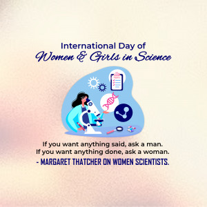 Illustration celebrating International Day of Women & Girls in Science with a scientist and quote by Margaret Thatcher.