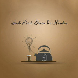 Illustration of a teapot, lightbulb, and cup of tea with the text 'Work Hard, Brew Tea Harder'