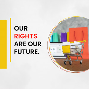 Image with text 'Our Rights Are Our Future' and a shopping cart with bags.