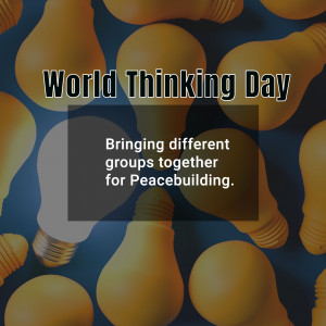 Image celebrating World Thinking Day with lightbulbs and a message about peacebuilding.