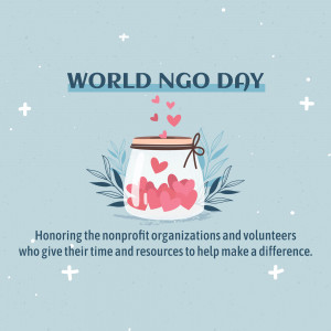 Illustration of a jar filled with hearts and surrounded by leaves, with text 'World NGO Day' and a message honoring nonprofits and volunteers.