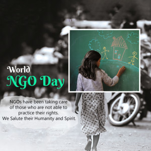 A girl drawing on a chalkboard with the text 'World NGO Day' and a message about supporting those in need.