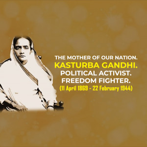 Portrait of Kasturba Gandhi with text highlighting her role as a political activist and freedom fighter.