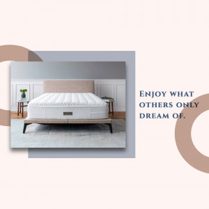 A comfortable mattress in a stylish bedroom setting with text 'Enjoy What Others Only Dream Of'.