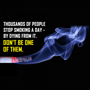 Image with a cigarette and text urging people to quit smoking.