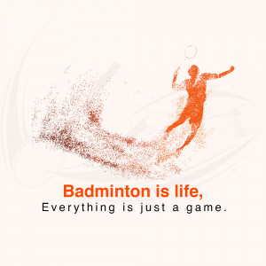 Silhouette of a badminton player in action with a particle effect and motivational text.