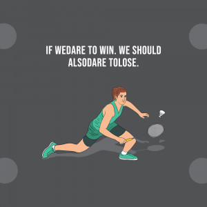 Illustration of a badminton player in action with a motivational quote.