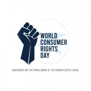 Image depicting a raised fist with a globe and text 'World Consumer Rights Day'