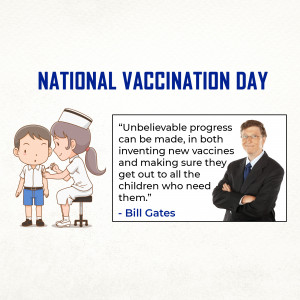 Image commemorating National Vaccination Day with a quote from Bill Gates and an illustration of a nurse vaccinating a child.