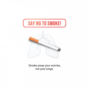 Image depicting a cigarette over lungs with the message 'Say No To Smoke!'
