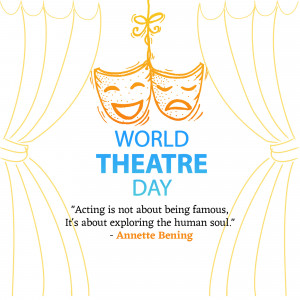 Illustration of comedy and tragedy masks with the text 'World Theatre Day'